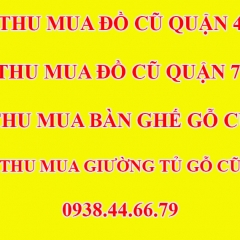 Thu Mua Đồ Cũ Quận 4, Thu Mua Đồ Cũ Quận 7, Mua Bán Đồ Cũ Quận 7